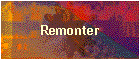 Remonter